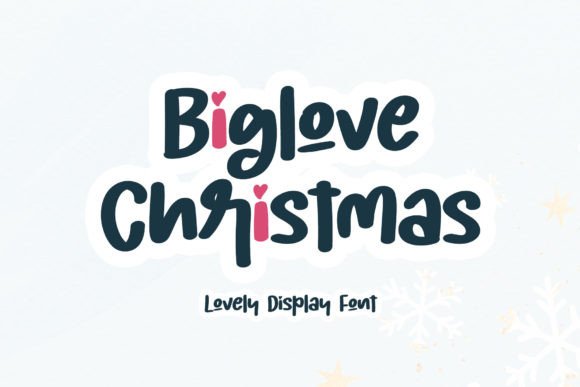 Biglove Christmas: A Festive Display Font for Playful Branding Projects
