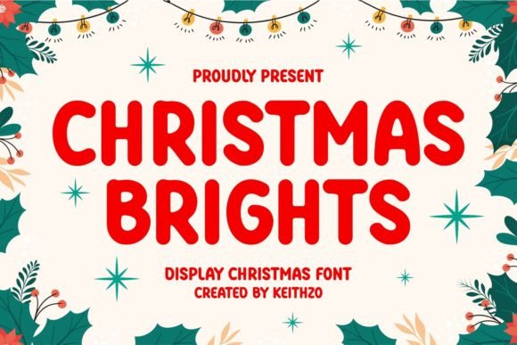 Christmas Brights: A Festive Display Font for Handmade Holiday Magic