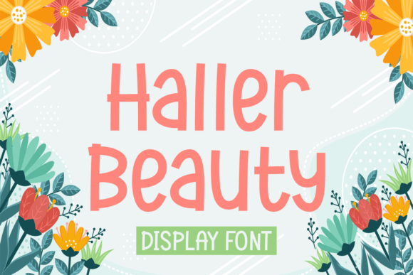 Haller Beauty: A Display Font That Elevates Small Business Branding