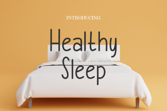 Healthy Sleep: A Handwritten Font for Warm Digital Branding