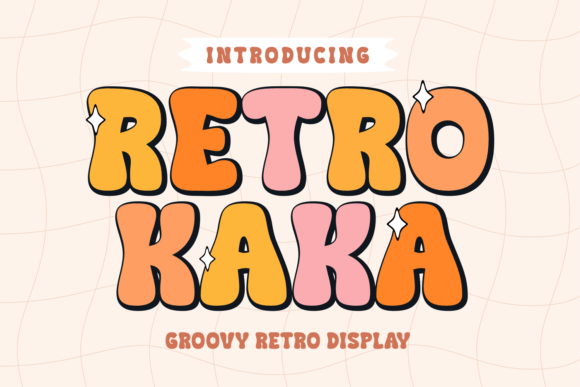 Retro Kaka: A Display Font That Brings Personality to Your Brand