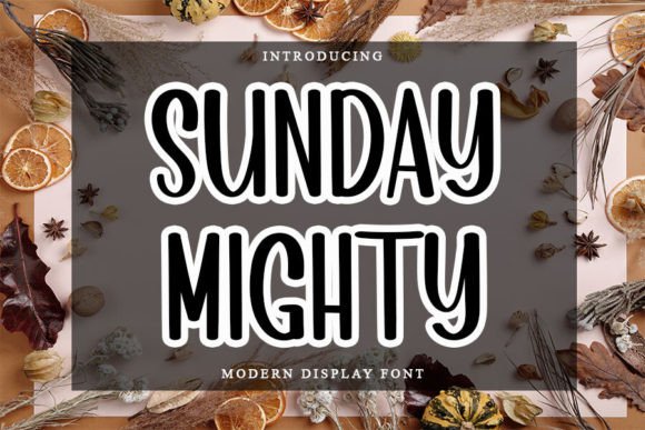 Sunday Mighty: A Display Font That Elevates Small Business Branding
