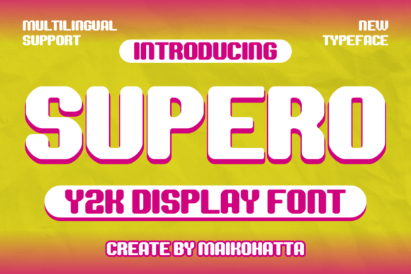 Supero Font: Elevate Your Brand with a Futuristic Y2K Aesthetic